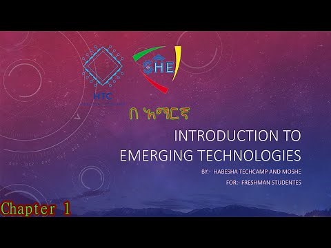 Introduction to Emerging Technologies For Freshman Students || UNIT 1 || In Amharic