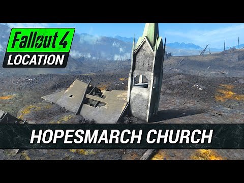 Hopesmarch Pentecostal Church – What You Missed | Fallout 4: Secrets, Lore & Loot