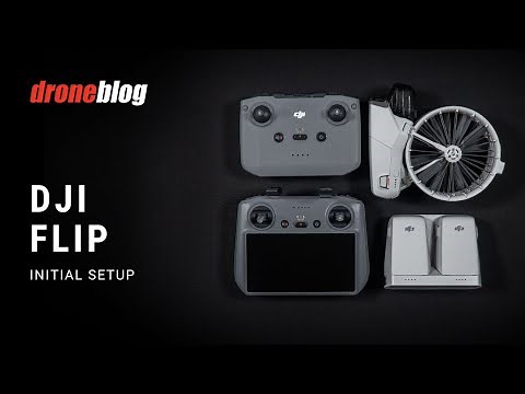 DJI Flip - Initial Setup