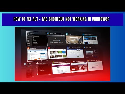 How to Fix Alt + Tab Shortcut Not Working in Windows