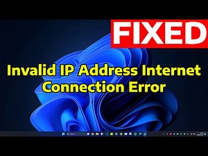 How To Fix Invalid IP Address Internet Connection Error in Windows