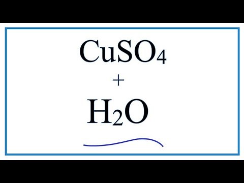 Equation for CuSO4 + H2O | Copper (II) sulfate + Water