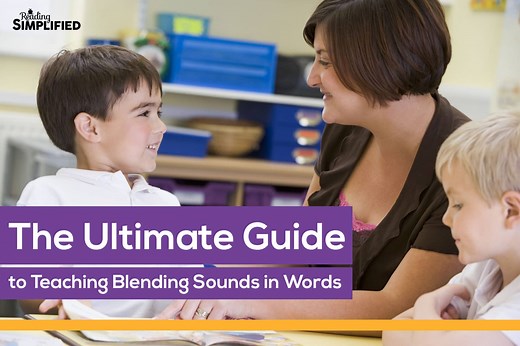 How to Teach Blending Sounds to Read Words | Reading Simplified