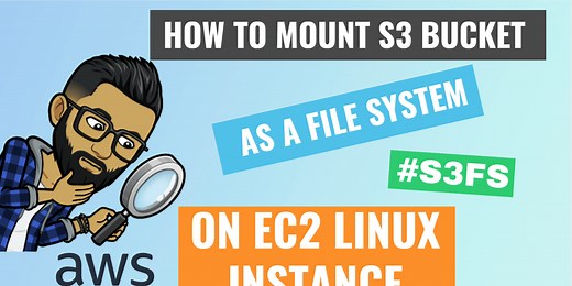 How To Mount AWS S3 Bucket On Amazon EC2 Linux Using S3FS