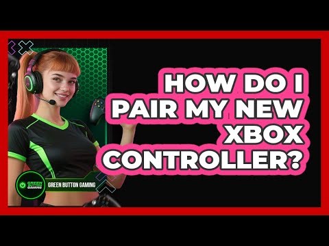 How Do I Pair My New Xbox Controller?