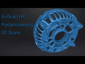 Beginner tutorial how to postprocess a scan with EinScan HX