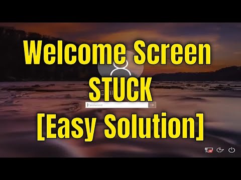 How To Fix Windows 10 Stuck On Welcome Screen [Tutorial]