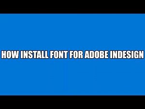 How install font for adobe indesign