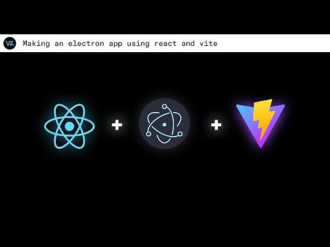 Making an electron app using react and vite