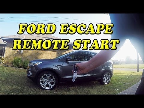 FORD ESCAPE REMOTE START WITH KEY FOB