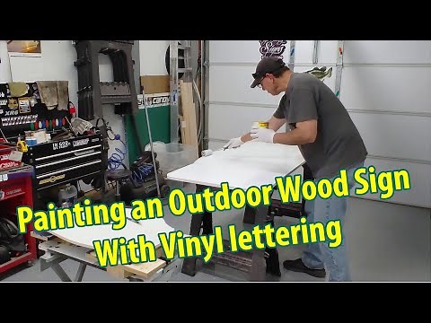 How to paint a outdoor wood sign and letter it with vinyl
