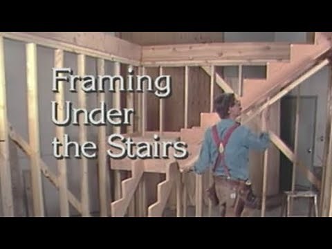 How to Build Stairs Framing Under the Stairs