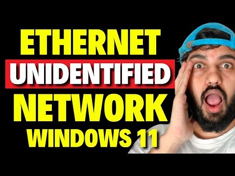 Ethernet Unidentified Network Windows 11