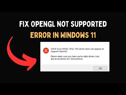 Fix Opengl not supported error in Windows 11
