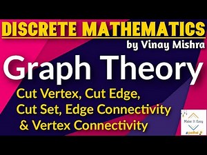 Graph Theory #16: Cut Set | Cut Vertex | Articulation Point | Cut Edge | Edge & Vertex Connectivity
