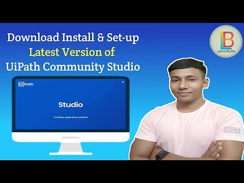 Download Install & Set-up UiPath Community Studio | Latest Version | Detailed Steps | LearnerBuddy