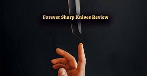 Forever Sharp Knives Review: Are They Worthy? - KnifeUp