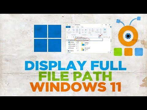 How To Display Full File Path In File Explorer in windows 11