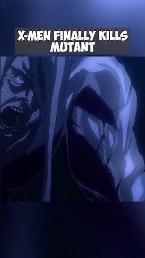 X-men Finally Kills Mutant #xmen #anime