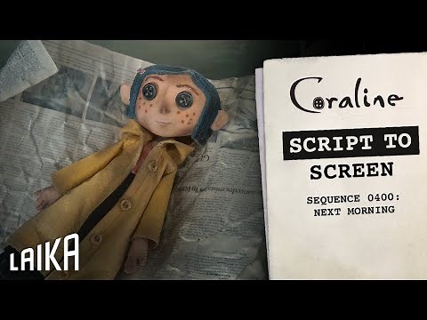 “Way Too Old for Dolls“ - Script to Screen - Coraline | LAIKA Studios