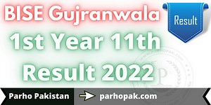 11th Class Result 2022 BISE Gujranwala 1st Year Result 2022 Intermediate Part 1 – bisegrw.edu.pk