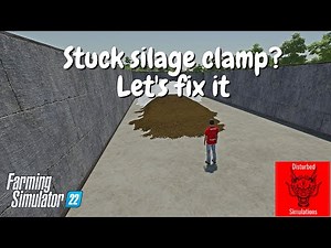 Fixing a stuck silage clamp | FS22 | PC