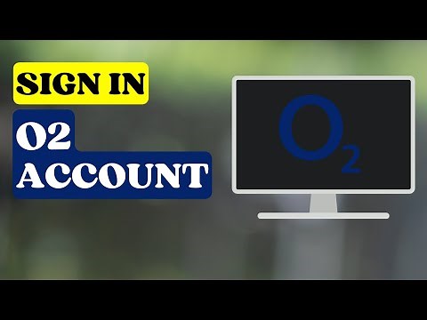 How to Sign In To O2 Account | My O2 Account Login