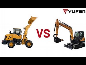 Wheel Loader vs Excavator, How to Choose?