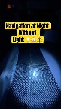 रात को Light क्यों nahi जलाते 💡? Real Sea Navigation Explained with Radar
