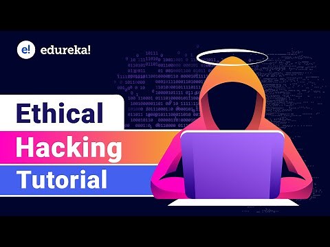 Ethical Hacking Tutorial For Beginners [2024] | Learn Ethical Hacking | Ethical Hacking | Edureka