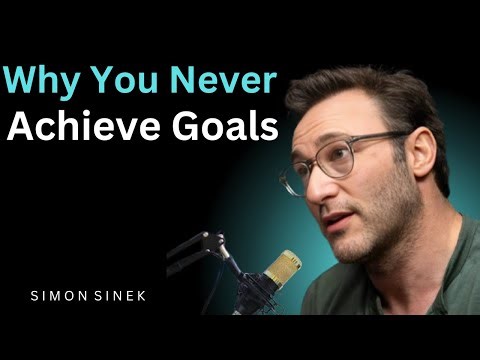 Why You Never Achieve Goals Set System, Not Goal || Best Motivational Speech By Simon Sinek