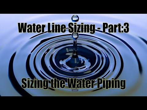 Water Line Sizing Part: 3
