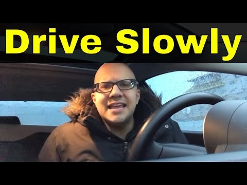 How To Drive Slowly-6 Tips For Slow Drivers
