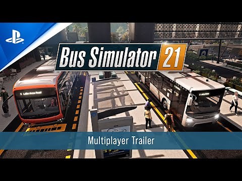 Bus Simulator 21 - Multiplayer Trailer | PS4