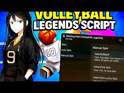 Volleyball Legends Script [NEW] | Infinite Style Spins, Data Rollback, Ball Hitbox, Powerful Serve