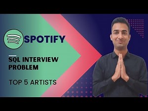 Spotify SQL Interview Problem | Top 5 Artists | Aggregation and Window Functions in SQL