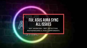 Fix Asus Aura Sync Not Working [Causes & Solutions 2024]