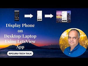 How to Mirror Your Phone Screen on Desktop/Laptop Using LetsView App: A Step-by-Step Guide