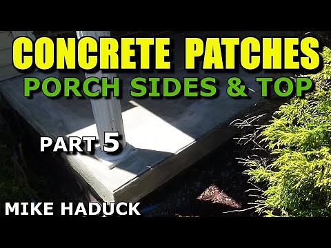 CONCRETE REPAIR/PATCHES (Part 5) MIke Haduck