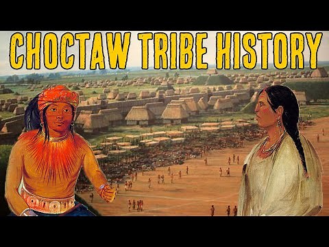 Choctaw Tribe History