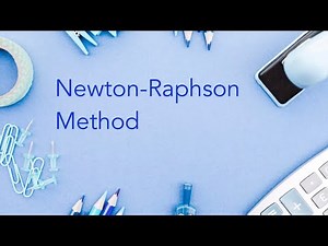 Newton-Raphson Method