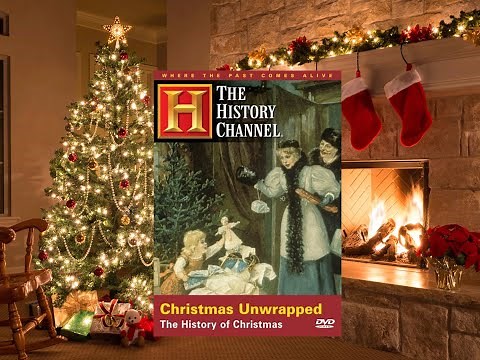 Christmas Unwrapped - The History of Christmas