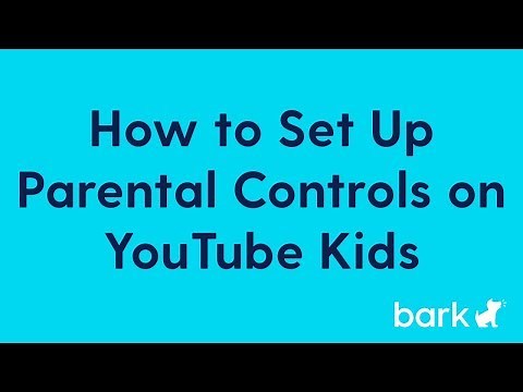 YouTube Kids | How To Set Up Parental Controls