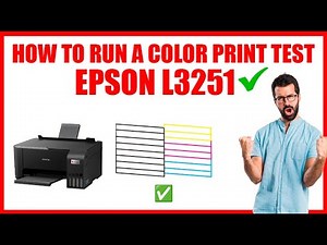 ✅ HOW TO RUN A COLOR PRINT TEST ON EPSON L3251