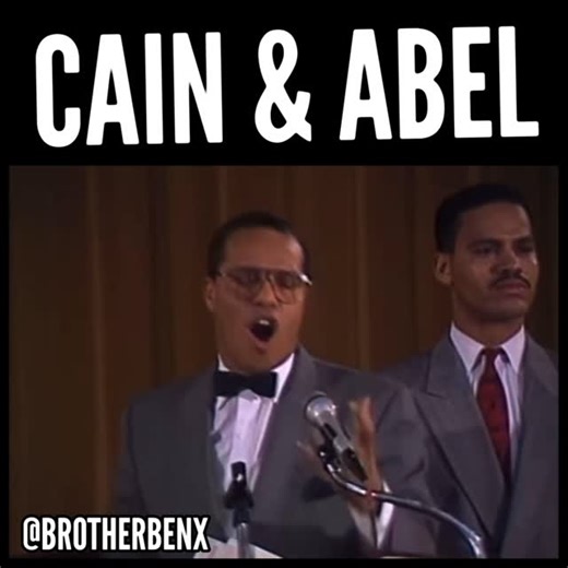 Brother Ben X | Youtube on Instagram: "Understanding Cain and Abel on a deeper level. 🤲🏾 #LouisFarrakhan #BrotherBenX"