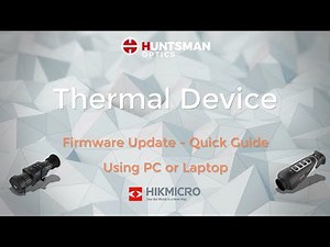 How to Update Firmware for Your Thermal Device