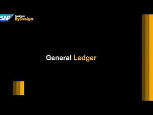 SAP Business ByDesign - General Ledger Overview | Leverage Technologies