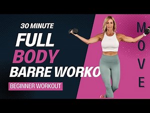 30 Minute Beginner BARRE Workout | Full Body Workout at Home