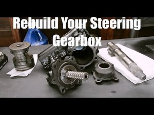 Steering Gearbox Rebuild- Toyota