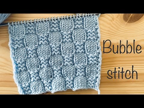 How to knit a bubble stitch / Tutorial